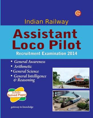 Indian Railway Assistant Loco Pilot Recruitment Examination 2014 2 Edition