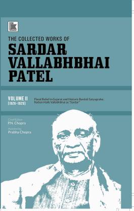 The Collected Works of Sardar Vallabhbhai Patel: Volume 2