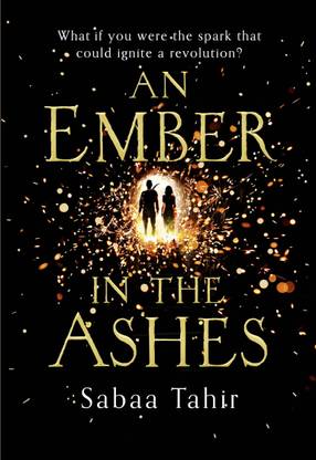 An Ember in the Ashes  - What If You Were the Spark That Could Ignite a Revolution?