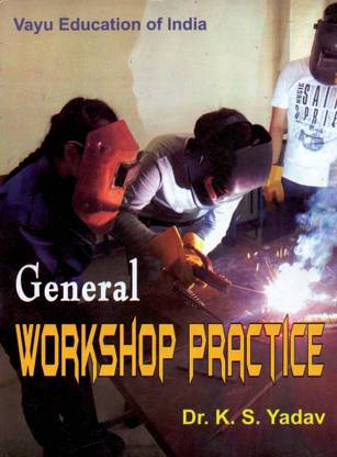 General Workshop Practice