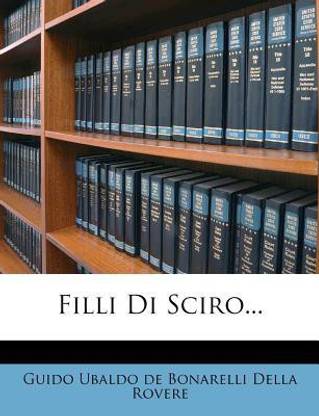 Filli Di Sciro...