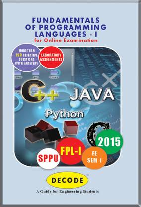 DECODE Fundamentals of Programming Languages I for ONLINE exam - SPPU (FE Sem-I 2012 COURSE) 1 Edition