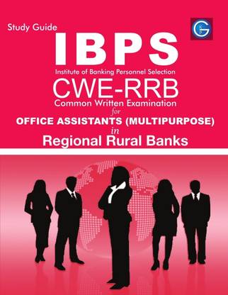 Study Guide IBPS Institute of Banking Personnel Selection CWE-RRB Common Written Examination for Office Assistants (multipurpose) in Regional Rural Banks