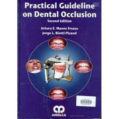 Practical Guideline on Dental Occlusion 2nd ed. 2nd Edition