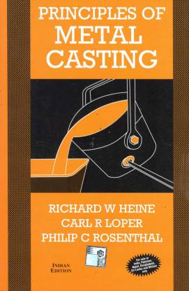 Principles Of Metal Casting 2nd  Edition