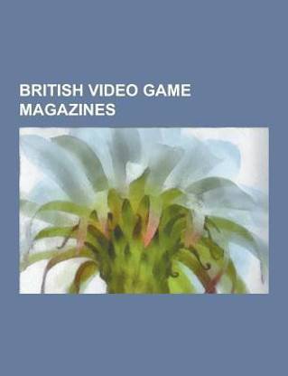 British Video Game Magazines: 360 (Magazine), 360 Gamer, Ace (Games Magazine), Amiga Action, Amiga Active, Amiga Computing, Amiga Force, Amiga Forma