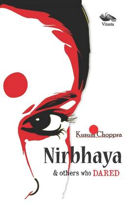 Nirbhaya & Others Who Dared
