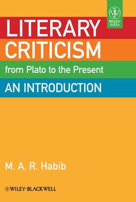 Literary Criticism from Plato to the Present an Introduction