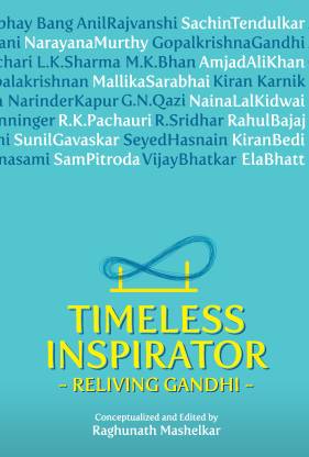 Timeless Inspirator - Reliving Gandhi