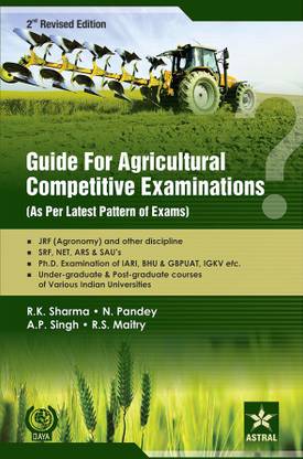 Guide for Agricultural Commpettive Examinations 2nd Revised Edition (As Per Latest Patten of Exams)