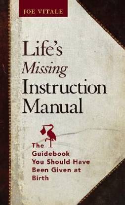 Life's Missing Instruction Manual HRD Edition