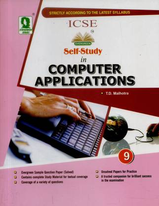 Evergreen Icse Self-Study in Computer Applications (Class - 9)