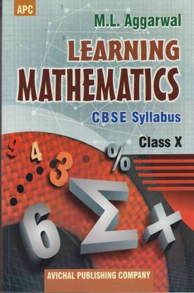 CBSE - Learning Mathematics Syllabus (Class - 10) 1st Edition