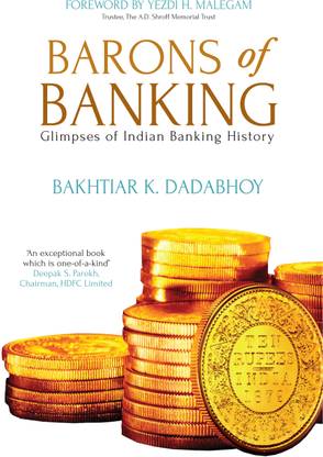 Barons of Banking - Glimpses of Indian Banking History