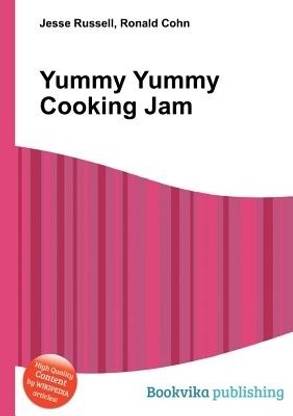 Yummy Yummy Cooking Jam