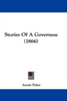 Stories Of A Governess (1866)