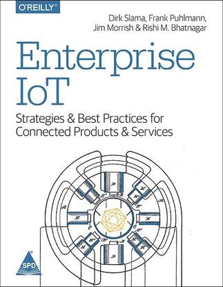 Enterprise IoT Strategies and Best Practices for Connected Products and Services