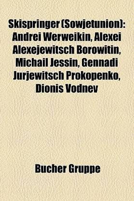 Skispringer (Sowjetunion): Andrei Werweikin, Alexei Alexejewitsch Borowitin, Michail Jessin, Gennadi Jurjewitsch Prokopenko, Dionis Vodnev