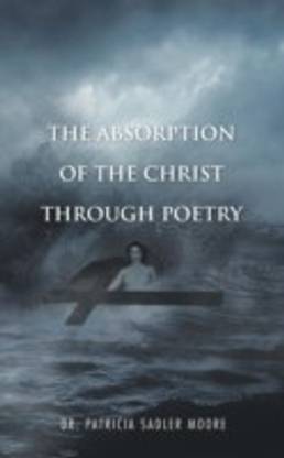 The Absorption of the Christ Through Poetry