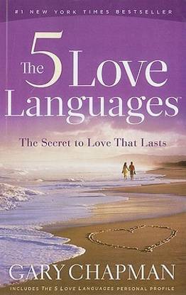 The Five Love Languages  - The Secret to Love That Lasts