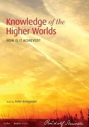 Knowledge of the Higher Worlds