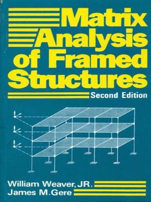 Matrix Analysis of Framed Structures