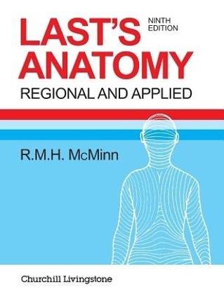 Last's Anatomy - Revised Reprint 9th  Edition