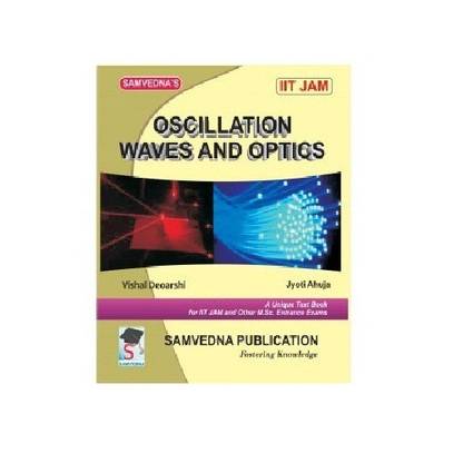 Oscillation, Waves And Optics