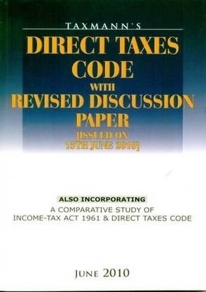 Direct Taxes Code with Revised Discussion Paper