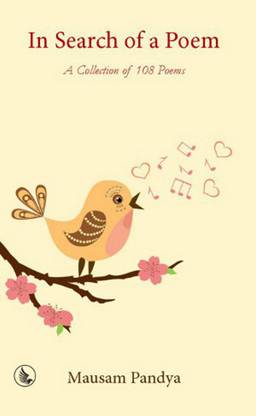 In Search of a Poem  - A Collection of 108 Poems