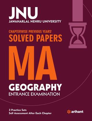 JNU - Chapterwise Previous Years' Solved Papers MA Geography Entrance Examination Third Edition