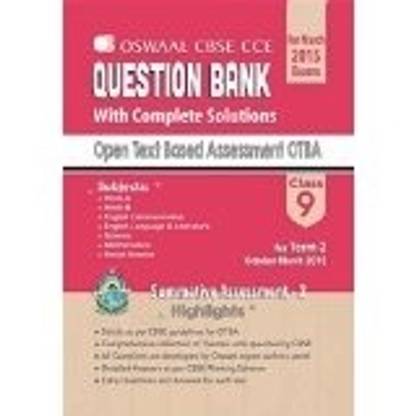 Oswaal CBSE CCE Question Bank With Complete Solutions Open Text Based Assessment, Class 9 For Term -2 Oct- March 2015, PB-Oswal Books - Agra