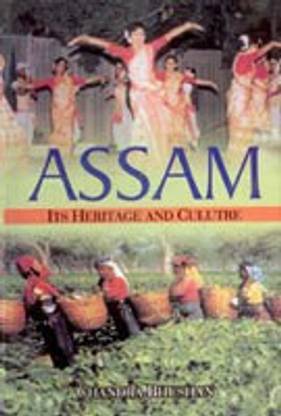Assam: Its Heritage And Culture 01 Edition