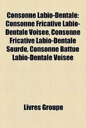 Consonne Labio-Dentale