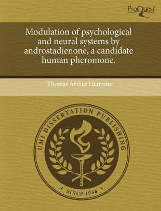 Modulation of Psychological and Neural Systems by Androstadienone