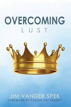 Overcoming Lust