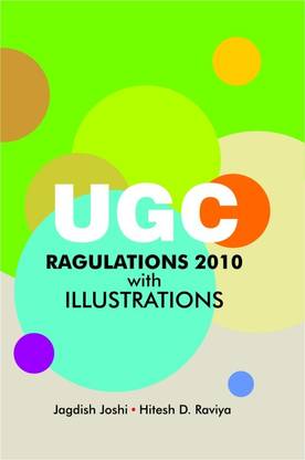UGC Regulations 2010 with Illustrations