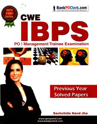 CWE IBPS PO / Management Trainee Examination: Practice Papers + Solved Papers (Set of 2 Books)
