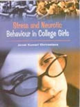 Stress And Neurotic Behaviour In College Girls