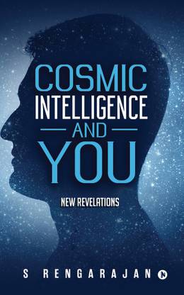 Cosmic Intelligence and You  - New Revelations