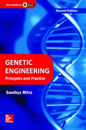 Genetic Engineering  - Principles and Practice 2nd  Edition