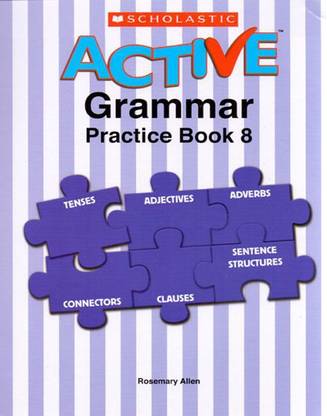 Scholastic Active Grammar Practice -8