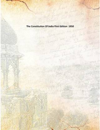 The Constitution Of India First Edition 1950