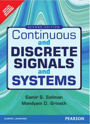 Continuous and Discrete Signals and Systems 2nd  Edition