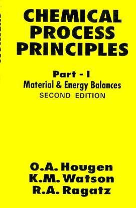 Chemical Process Principles: Material and Energy Balances (Part - 1) 2nd Edition