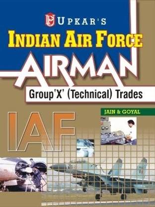Indian Air Force Airman [Group 'X' (Technical) Trades] 1st Edition