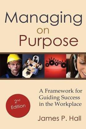 Managing on Purpose