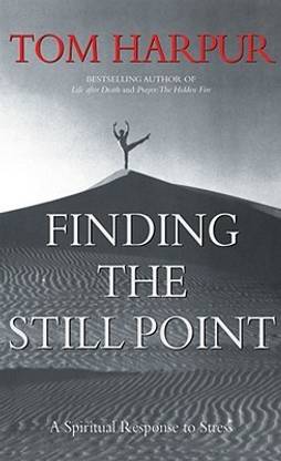 Finding the Still Point
