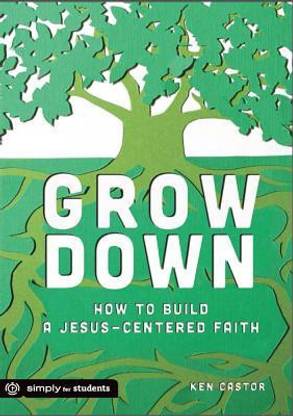 Grow Down