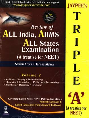 JAYPEE'S TRIPLE 'A' VOL.2 A TREATISE FOR NEET VOL.2:REVIEW OF ALL INDIA, AIIMS ALL STATES EXAMINATION 1st  Edition